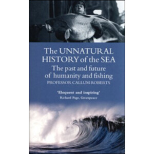 THE UNNATURAL HISTORY OF SEA