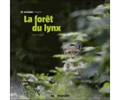 LA FORÊT DU LYNX