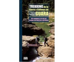 TREKKING DE LA SIERRA Y CAÑONES DE GUARA. DIEZ JORNADAS A PIE POR LA SIERRAS CENTRALES DEL PREPIRINEO
