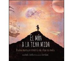 EL MÓN A LA TEVA MIDA