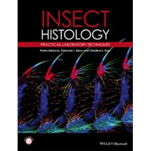 INSECT HISTOLOGY. PRACTICAL LABORATORY TECHNIQUES