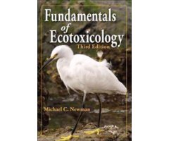 FUNDAMENTALS OF ECOTOXICOLOGY. 3RD ED