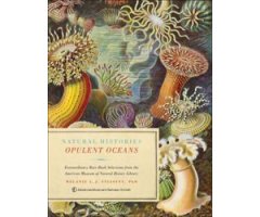 OPULENT OCEANS. NATURAL HISTORIES