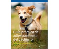 GUÍA PRÁCTICA DE ADIESTRAMIENTO DEL CACHORRO