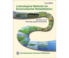 LIMNOLOGICAL METHODS FOR ENVIRONMENTAL REHABILITATION. THE FINE ART OF RESTORING AQUATIC ECOSYSTEMS