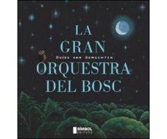 LA GRAN ORQUESTRA DEL BOSC