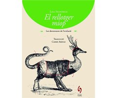 EL RELLOTGER MIOP. LES DESVENTURES DE L\'EVOLUCIÓ 