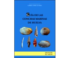 GUÍA DE LAS CONCHAS MARINAS DE HUELVA