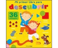 MI PRIMER LIBRO PARA DESCUBRIR. FORMAS Y COLORES