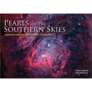 PEARLS OF THE SOUTHERN SKIES. A JOURNEY TO EXOTIC STAR CLUSTERS, NEBULAE AND GALAXIES