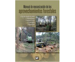MANUAL DE MECANIZACIÓN DE LOS APROVECHAMIENTOS FORESTALES