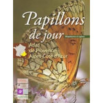 PAPILLONS DE JOUR : ATLAS DE PROVENCE-ALPES-CÔTE D'AZUR
