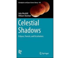 CELESTIAL SHADOWS. ECLIPSES, TRANSITS AND OCCULTATIONS