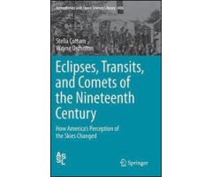 ECLIPSES, TRANSITS AND COMETS OF THE NINETEENTH CENTURY