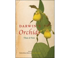 DARWIN\'S ORCHIDS. THEN & NOW