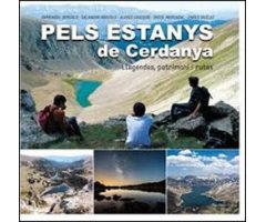 PELS ESTANYS DE CERDANYA. LLEGENDES, PATRIMONI I RUTES