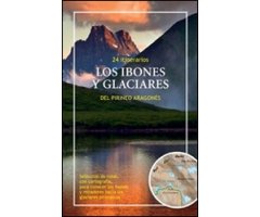 LOS IBONES Y GLACIARES DEL PIRINEO ARAGONÉS. 24 ITINERARIOS 2