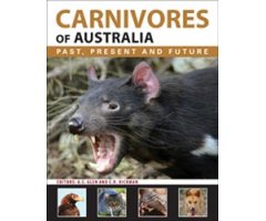CARNIVORES OF AUSTRALIA. PAST, PRESENT AND FUTURE