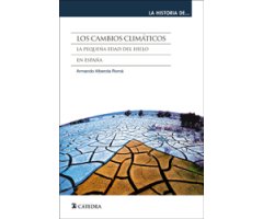 LOS CAMBIOS CLIMÁTICOS. LA PEQUEÑA EDAD DE HIELO EN ESPAÑA 2