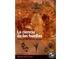 LA CIENCIA DE LAS HUELLAS. MANUAL DE NEOICNOLOGÍA 