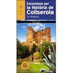 EXCURSIONS PER LA HISTÒRIA DE COLLSEROLA. 24 ITINERARIS