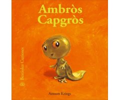 AMBRÒS CAPGRÒS. BESTIOLES CURIOSES