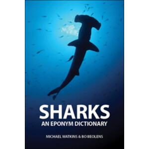 SHARKS. AN EPONYM DICTIONARY