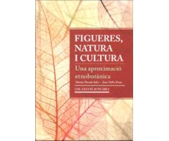 FIGUERES NATURA I CULTURA.  UNA APROXIMACIÓ ETNOBOTÀNICA                                                           