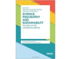 SCIENCE, PHILOSOPHY AND SUSTAINABILITY: THE END OF THE CARTESIAN DREAM