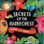 SECRETS OF THE RAINFOREST