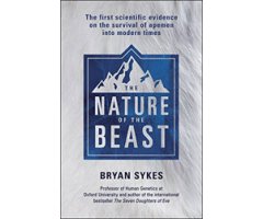 THE NATURE OF THE BEAST: THE FIRST GENETIC EVIDENCE ON THE SURVIVAL OF AOEMEN, YETI, BIGFOOT AND OTHER MYSTERIOUS CREATURES ONTO MODERN TIME