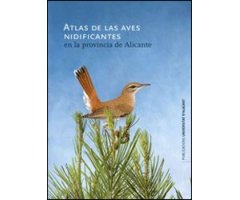 ATLAS DE LAS AVES NIDIFICANTES EN LA PROVINCIA DE ALICANTE