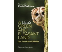 A LESS GREEN AND PLEASANT LAND. OUR THREATENED WILDLIFE