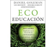 ECO EDUCACIÓN: EDUCADORES IMPLICADOS EN EL DESARROLLO DE LA INTELIGENCIA EMOCIONAL, SOCIAL Y ECOLÓGICA