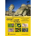 GUIA DE CAMP DE LA FLORA DE LA SERRA DE VANDELLÒS, LA VALL DE LLORS I L'HOSPITALET DE L'INFANT