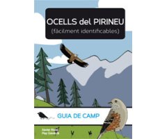 OCELLS DEL PIRINEU (FÀCILMENT IDENTIFICABLES). GUIA DE CAMP