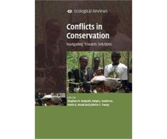CONFLICTS IN CONSERVATION. NAVIGATING TOWARDS SOLUTIONS