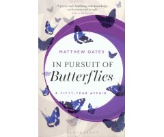 IN PURSUIT OF BUTTERFLIES: A FIFTY-YEAR AFFAIR