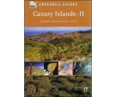 CROSSBILL GUIDES. CANARY ISLANDS VOL. II - TENERIFE AND LA GOMERA                                                                                     