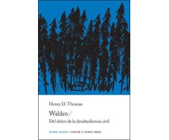 WALDEN / DEL DEBER DE LA DESOBEDIENCIA CIVIL
