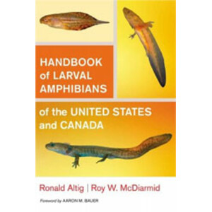 HANDBOOK OF LARVAL AMPHIBIANS OF THE UNITED STATES AND CANADA