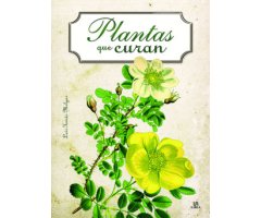 PLANTAS QUE CURAN