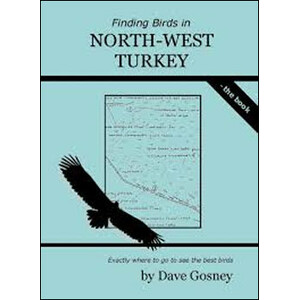 FINDING BIRDS IN NORTH-WEST TURKEY