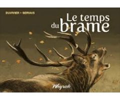 LE TEMPS DU BRAME     
