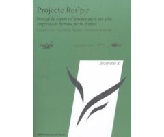 PROJECTE RES'PIR. MANUAL DE SUPORT I D'AUTOAVALUACIÓ PER A LES EMPRESES DE TURISME ACTIU-NATURA