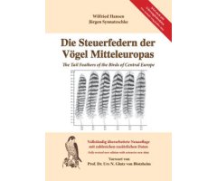 DIE STEUERFEDERN DEL VÖGEL MITTELEUROPAS/THE TAIL FEATHERS OF THE BIRDS OF CENTRAL EUROPE
