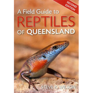 A FIELD GUIDE TO REPTILES OF QUEENSLAND.