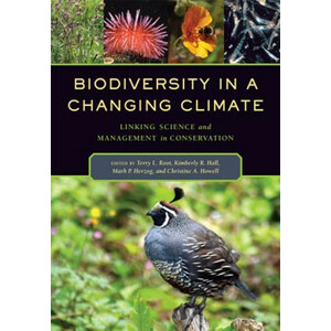 BIODIVERSITY IN A CHANGING CLIMATE. LINKING SCIENCE AND MANAGEMENT IN CONSERVATION