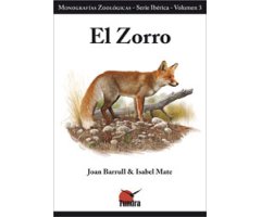 EL ZORRO. MONOGRAFÍAS ZOOLÓGICAS. SERIE IBÉRICA. VOLÚMEN 3 