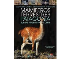 MAMÍFEROS TERRESTRES PATAGONIA SUR DE ARGENTINA Y CHILE
